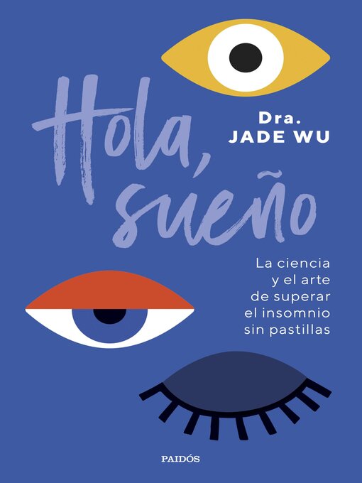 Title details for Hola, sueño by Dra. Jade Wu - Available